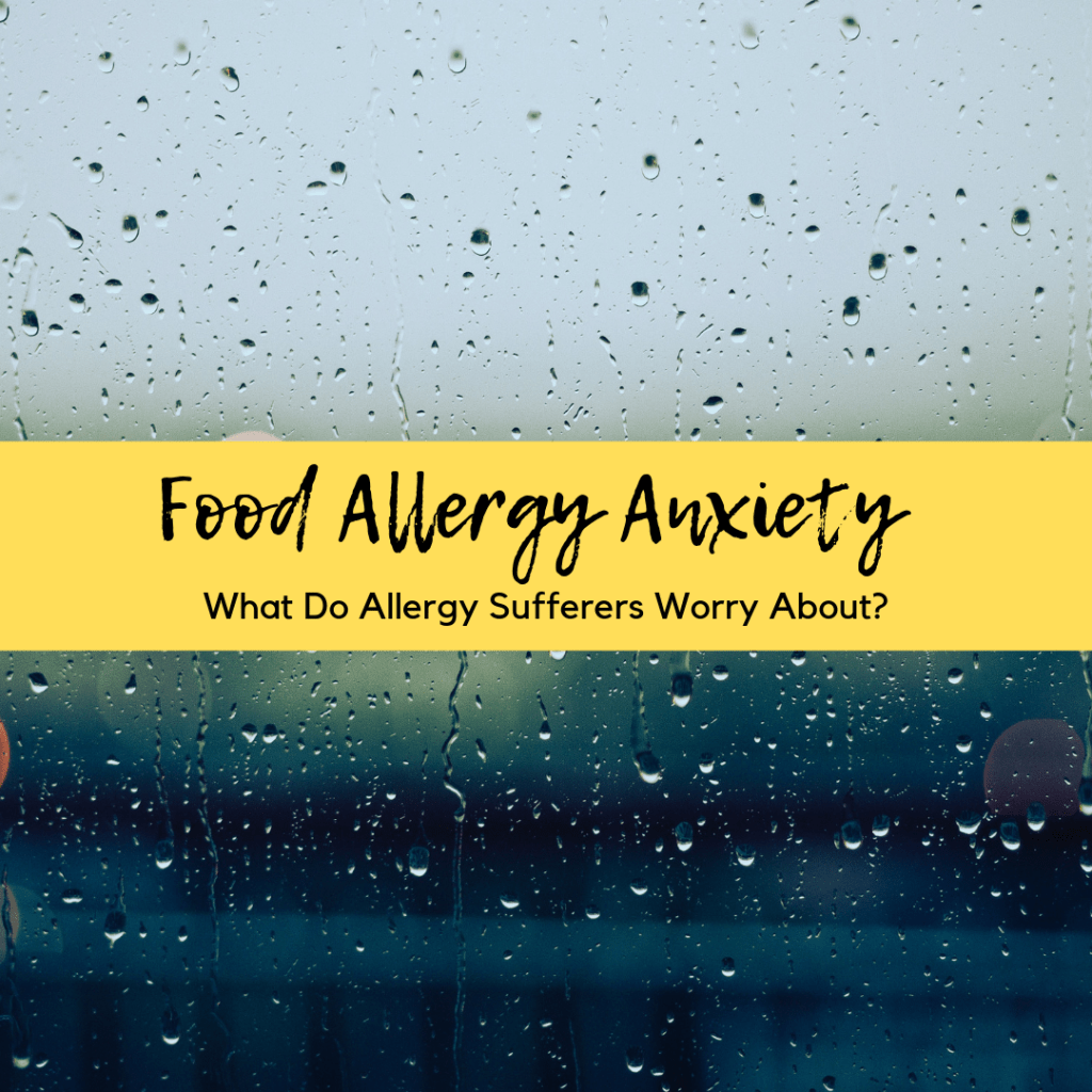 food allergy anxiety